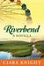 Riverbend (Riverbend Series) by Ciara Knight