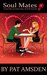 Soul Mates (Death by Chocolate #4) by Pat Amsden
