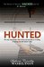HUNTED (The Secret of Secrets Book 2) by Stephanie Connelley Worlton