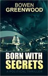 Born with Secrets (Secrets, #3)