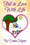 Fall in Love with Life