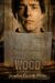 Wood (PsyCop, #3.2) by Jordan Castillo Price