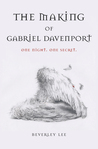 The Making of Gabriel Davenport (Gabriel Davenport #1)