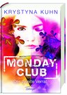 Der zweite Verrat (Monday Club, #2)