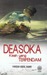 Deasoka Kisah Yang Terpendam by Faridah Abdul Hamid
