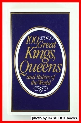 100 Great Kings, Queens And Rulers Of The World Obtener