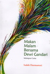 Makan Malam Bersama Dewi Gandari