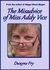 The Misadvice of Miss Addy Vice by Dwayne Fry