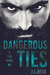 Dangerous Ties (Ties, #1) by J.L. Beck