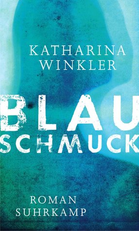 Blauschmuck by Katharina Winkler
