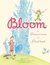 Bloom by Doreen Cronin