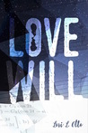 Love Will (Love Will #2)