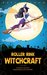 Roller Rink Witchcraft (Harper “Foxxy” Beck #1) by Raven Snow