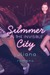Summer in the Invisible City by Juliana Romano