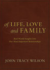Of Life, Love and Family