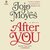 After You (Me Before You, #2) by Jojo Moyes
