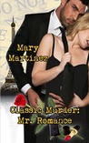 Classic Murder: Mr. Romance