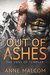 Out of the Ashes (The Sons of Templar MC, #3) by Anne Malcom