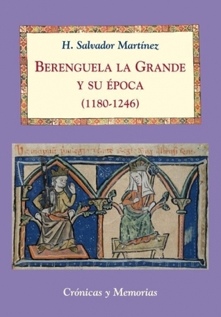 berenguela-la-grande-y-su-epoca-1180-1246