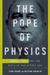 The Pope of Physics Enrico Fermi and the Birth of the Atomic Age by Gino Segrè