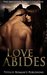 Love Abides Post-Apocalyptic Romance Collection (Dystopian Post Apocalyptic Survival Fiction Romance) (Adult Science Fiction Apocalypse Romance Short Stories Box Set) by Totally Ro mance Publishing