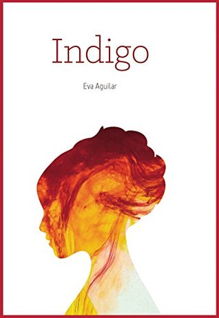 Indigo (Indigo, #1)