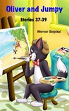 Oliver and Jumpy (Stories 37-39)