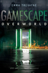 Gamescape: Overworld (Nova Project, #1)