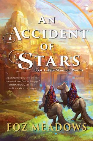 An Accident of Stars (Manifold Worlds, #1)