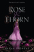 Rose & Thorn (Ash & Bramble, #2) by Sarah Prineas