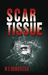Scar Tissue by M.C. Domovitch