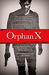 Orphan X (Evan Smoak, #1) by Gregg Hurwitz