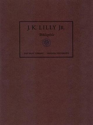 j-k-lilly-jr-bibliophile