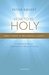 How to Be Holy: First Steps in Becoming a Saint