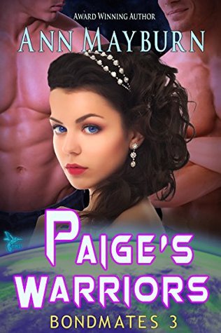 Paige's Warriors (Bondmates #3) by Ann Mayburn