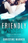 A Friendly Flirtation (Friends First, #3)