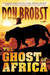 The Ghost of Africa by Don Brobst