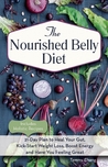 The Nourished Belly Diet: 21-Day Plan to Heal Your Gut, Kick-Start Weight Loss, Boost Energy and Have You Feeling Great