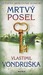 Mrtvý posel (Letopisy královské komory, #9) by Vlastimil Vondruška