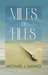 Miles of Files by Michael J. Sahno
