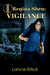 Regina Shen Vigilance by Lance Erlick