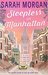 Sleepless In Manhattan (From Manhattan With Love, #1) by Sarah Morgan