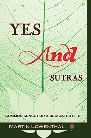 yes-and-sutras-common-sense-for-a-dedicated-life