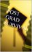 POST GRAD SURVIVAL by M.A.X. BENNETTE
