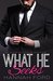 What He Seeks (What He Wants, #20) by Hannah Ford