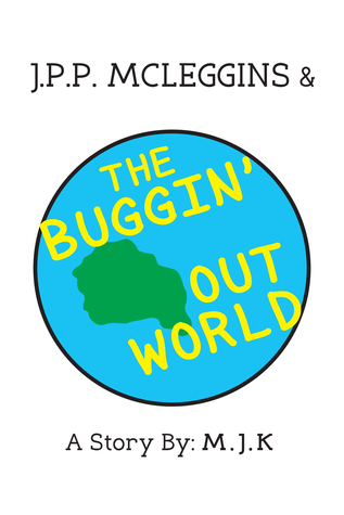 j-p-p-mcleggins-the-buggin-out-world