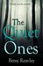 The Quiet Ones by Betsy Reavley