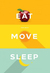 Eat Move Sleep How Small Choices Lead to Big Changes by Tom Rath