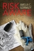 Risk Aware by Amelia C. Gormley