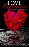 Love Reflection (Entwined Hearts #1)